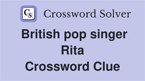 Pop singer rita crossword puzzle clue - While searching our database we found 1 possible solution for the: Pop singer Rita crossword clue. This crossword clue was last seen on July 2 2023 …